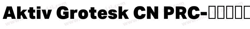Aktiv Grotesk CN PRC字体转换